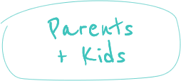 Parents and Kids